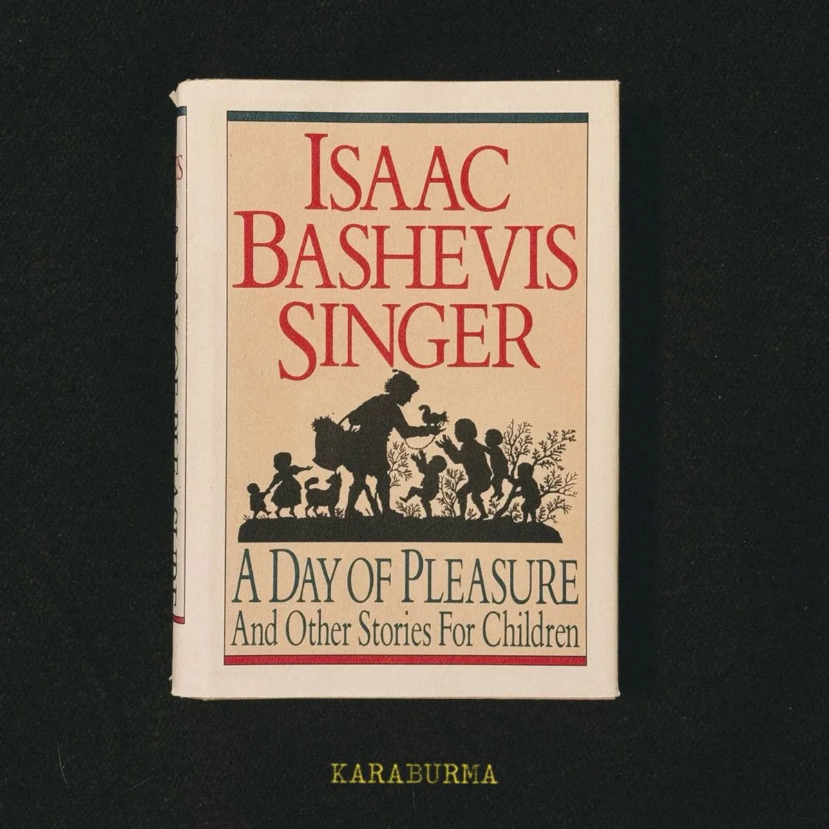 A Day of Pleasure by Isaac Bashevis Singer