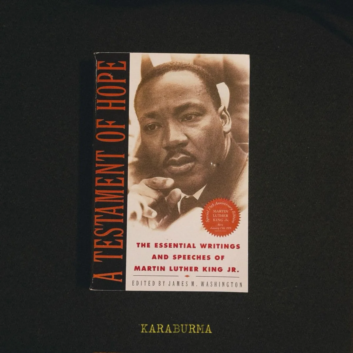 A Testament of Hope by Martin Luther King