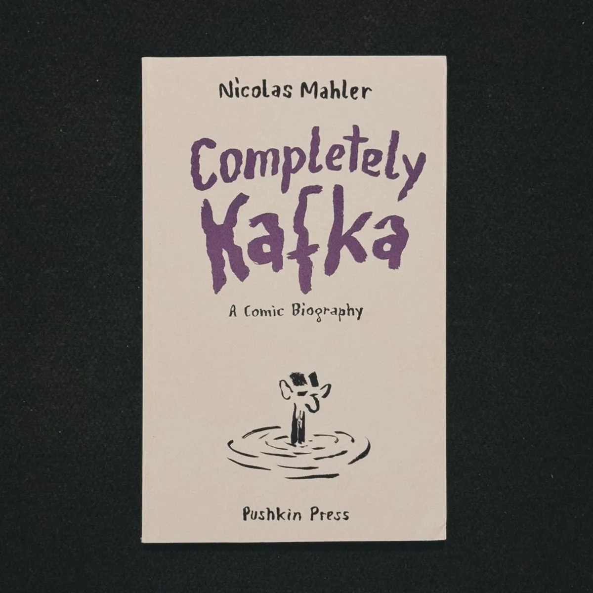 Completely Kafka by Alexander Booth
