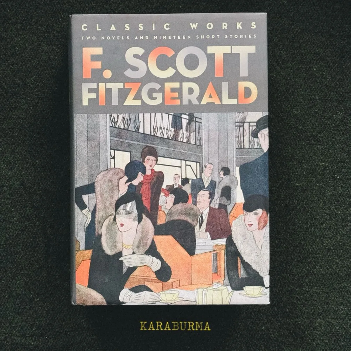 F. Scott Fitzgerald: Classic Works by F. Scott Fitzgerald