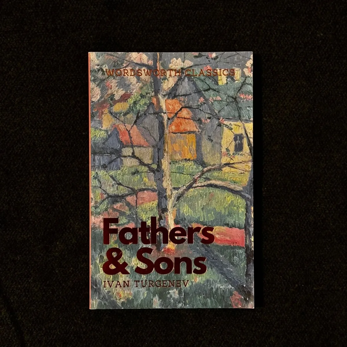 Fathers and Sons by Ivan Turgenev