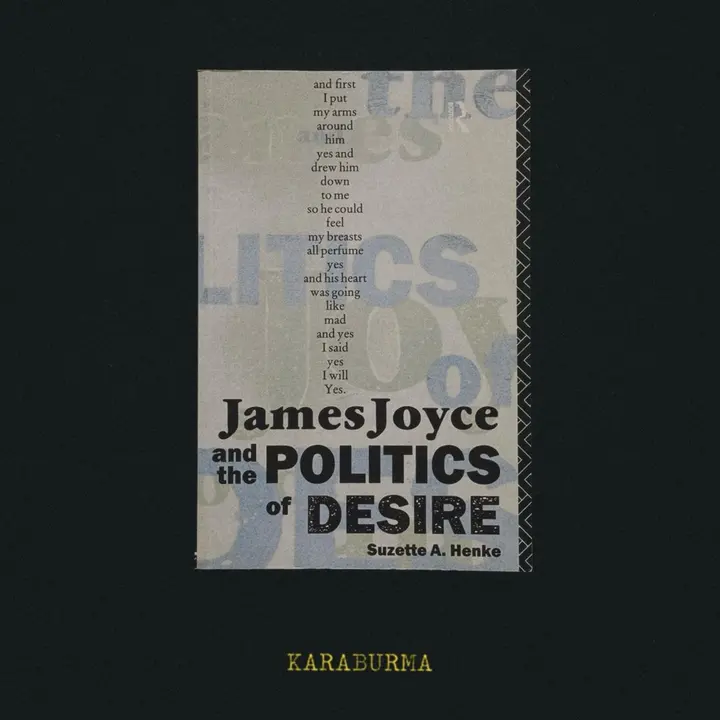 James Joyce and the Politics of Desire
