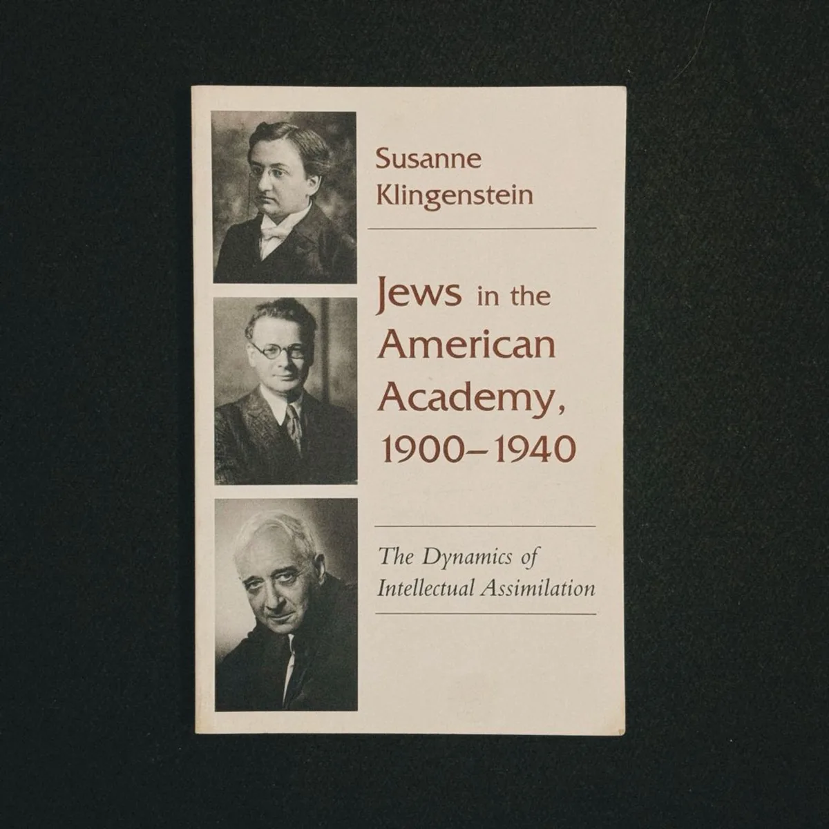 Jews in American Academy, 1900-1940 by Susanne Klingenstein