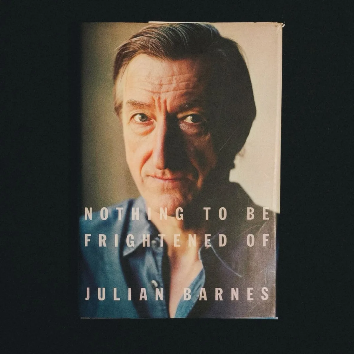 Nothing to Be Frightened Of by Julian Barnes