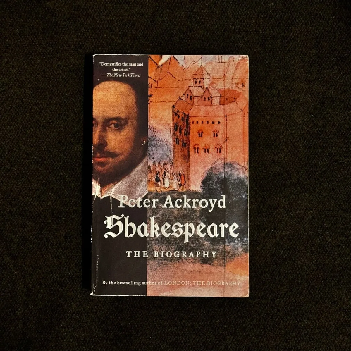 Shakespeare by Peter Ackroyd