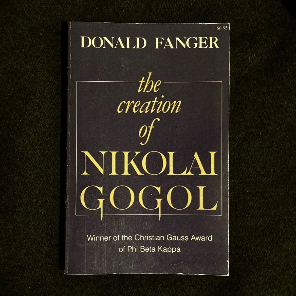 The Creation of Nikolai Gogol by Donald Fanger