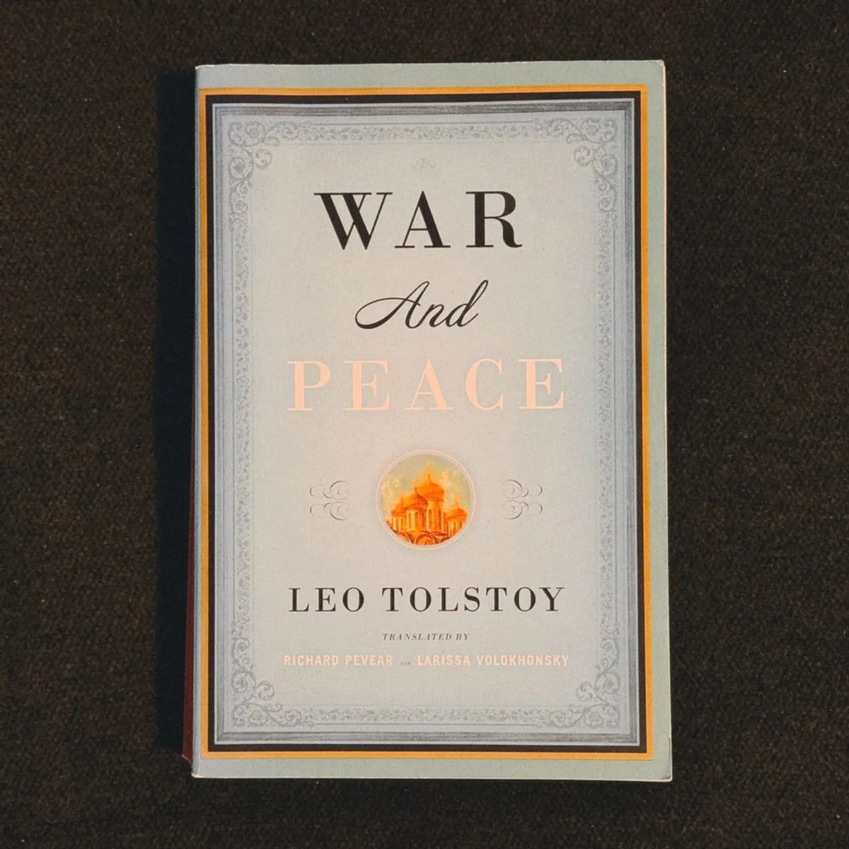 War and Peace by Larissa Volokhonsky
